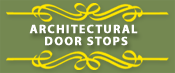 Architectural Door Stops