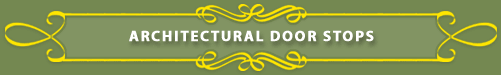 Architectural Door Stops